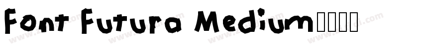 Font Futura Medium字体转换